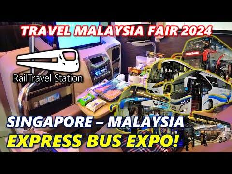 TRAVEL MALAYSIA FAIR 2024 EXPRESS BUS EXHIBITION! 🇸🇬🇲🇾🚌 Super Nice, Transtar, WTS Travel, Luxury