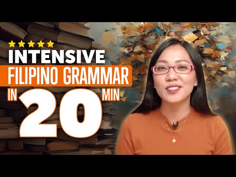 Intensive Filipino Grammar Course in 20 Minutes