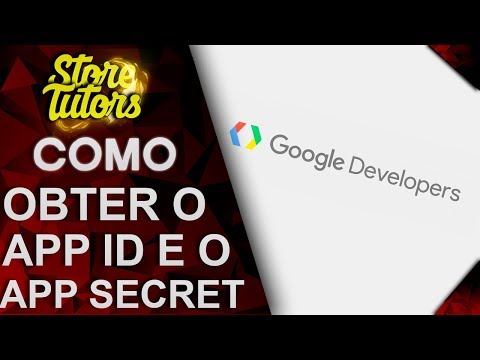 Como obter AppId & App Secret do Google ‹ 2018 › 💰