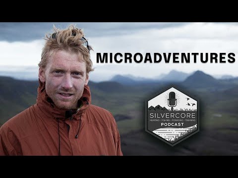 Silvercore Podcast Ep.118: Micro Adventures and Inspiring Journeys with Alastair Humphreys