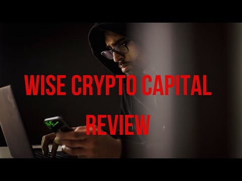 Wise Crypto Capital Review: The Truth Behind wisecryptocapital.com