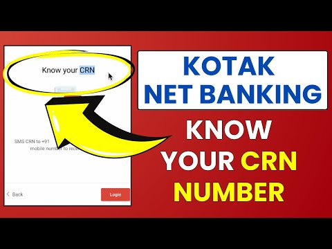 How to Find or Get a CRN Number in Kotak Mahindra Bank?