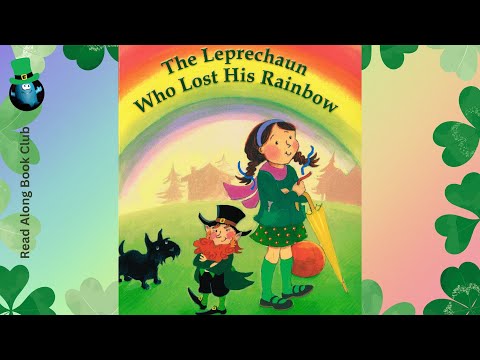 Read Along to The Leprechaun Who Lost His Rainbow 🌈 Fun Audiobook for Kids 🍀