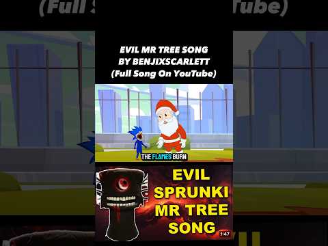 Evil Mr Tree Song 🎶(Incredibox Sprunki Sinner And Gyatt Mod)