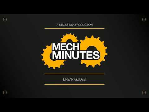 INTRO TO LINEAR GUIDES | TYPES OF CONTACT #2 | MECH MINUTES BY #MISUMIINDIA