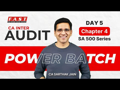 CA Inter Audit Power Day 5 | Chapter 4 | SA 500 Series