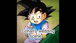 Gohan wedding edit😂😂#shorts#anime#dragonballz#dragonballsuper#gohanedit#dragonballsupersuperhero