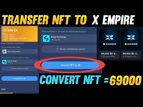 TRANSFER NFT TO X EMPIRE NEW UPDATE | CONVERT NFT TO X | X EMPIRE NEW UPDATE | X EMPIRE NFT