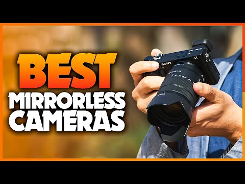 Best Mirrorless Cameras 2022 - Top 5 Best Mirrorless Cameras for beginners