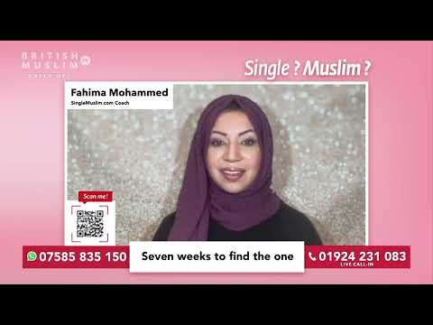 Seven weeks to finding the one - Single Muslim LIVE - Episode 95