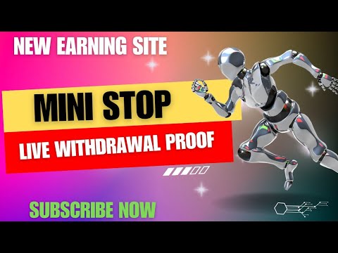 New Earning Website Mini Stop 🛑 || Sign Up To Get 30$ Free || Join Now ||