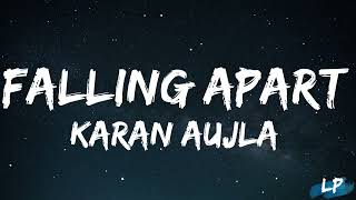 Falling Apart (Lyrics Video) Karan Aujla | Ikky | Four You EP | First Song Latest Punjabi Songs 2023