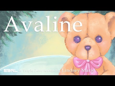 Avaline - S3RL & Triple Zero ft Lindsey Marie