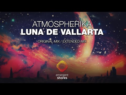 Atmospherika  - Luna de Vallarta [Emergent Shores]