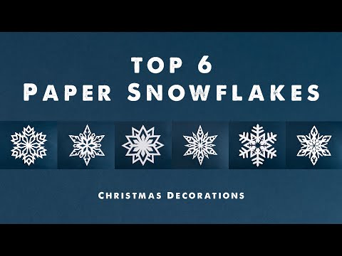 Top 6 Paper Snowflakes - Christmas Decorations - Window Decoration