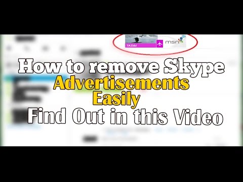 How to Remove Skype Advertisements  Easily Tutorial