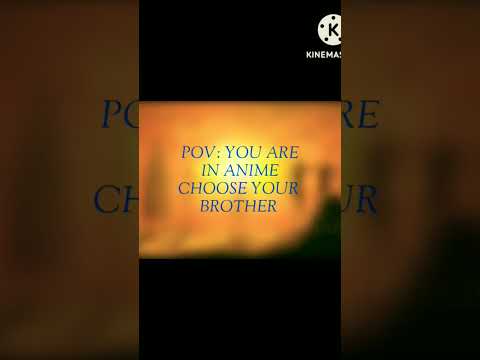 POV:You are in anime Choose your brother #trending #naruto #narutoamv#narutouzumaki#narutoedit#otaku