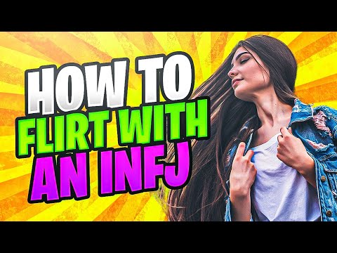 How To FLIRT With An INFJ - Rarest Personality Type In The World