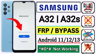 Samsung A32/A32s FRP Bypass Android 11/12 | Without PC | (SM-A325F/DS) Google Account Lock/Unlock