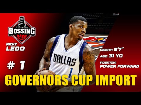 PBA UPDATE RICKY LEDO BLACKWATER BOSSING GOVERNORS CUP IMPORT SEASON 49