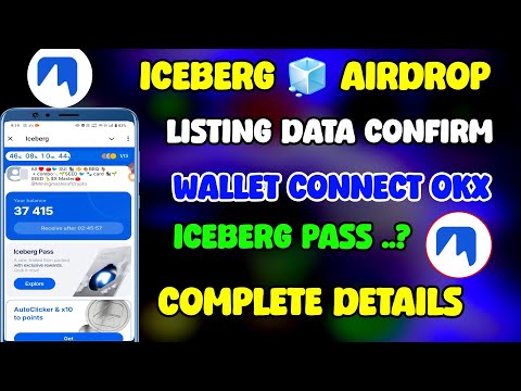 ICEBERG Airdrop Wallet Connect Okx l Iceberg Airdrop Listing Date 📅 l Iceberg Airdrop l Iceberg