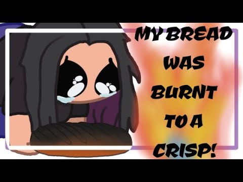 MY BREAD WAS BURNT TO A CRISP! || Animation || lil thing for LaurenZside