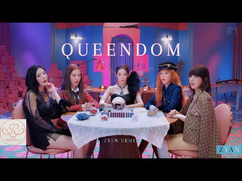 Red Velvet - Queendom Remix (ZYAN Remix)