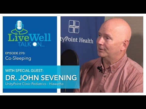 Ep. 270 - LiveWell Talk On...Co-Sleeping (Dr. John Sevening)