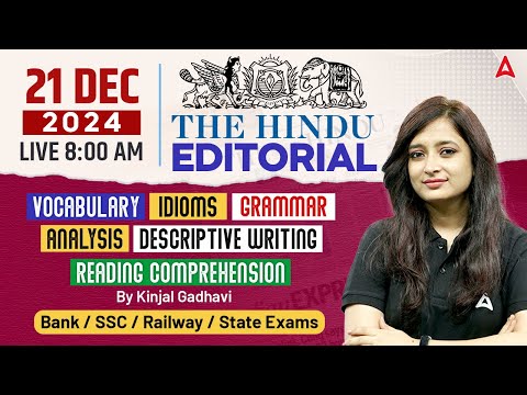 Hindu Editorial Analysis | 21 December 2024 | Vocab, Grammar, Reading, Skimming | By Kinjal Gadhavi