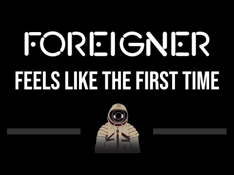 Foreigner • Feels Like The First Time (CC) 🎤 [Karaoke] [Instrumental]