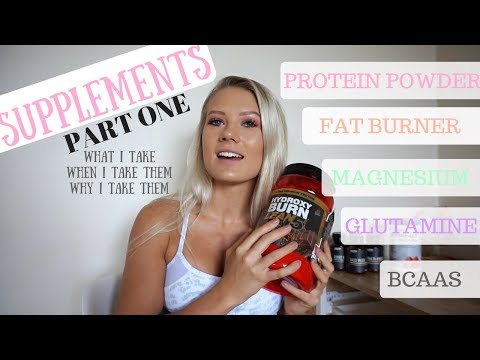 SUPPLEMENTS PART 1 || WHAT, WHEN AND WHY I TAKE THEM ||