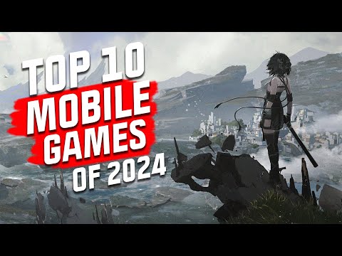 Top 10 Mobile Games of 2024! NEW GAMES REVEALED. Android and iOS!