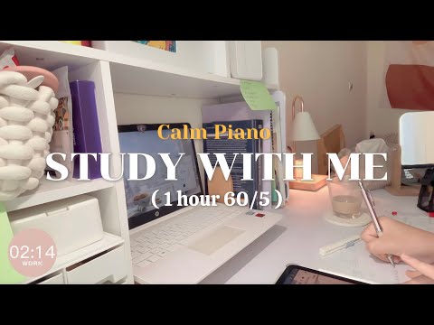 1-HOUR STUDY WITH ME / Calm Piano🎹 / Pomodoro 60-5🪵🌧️｜N7