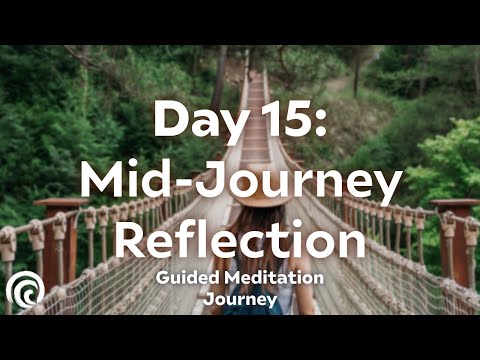 Day 15: Reflect & Renew | 30-Day Meditation Series for Self-Discovery & Growth