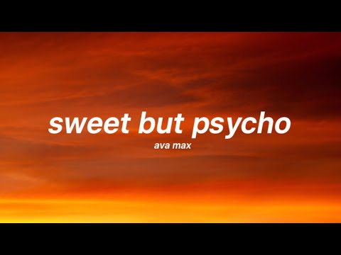 Ava Max - Sweet but Psycho (Lyrics)