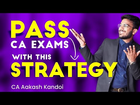 This Strategy Can Help you Clear CA Exams | CA Final & CA Inter| CA Aakash Kandoi