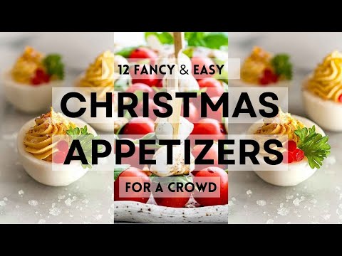 12 Easy CHRISTMAS APPETIZERS for A Crowd | Best +  Quick Recipe Ideas #christmas #christmas2024