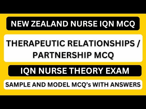 NZ - THERAPEUTIC RELATIONSHIPS/PARTNERSHIP MCQ | NEW ZEALAND NURSE IQN MCQ  | SAMPLE  MCQS ANSWERS