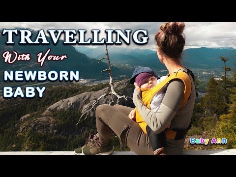 Traveling with a Newborn | Essential Tips for Parent | HOW TO TRAVEL WITH BABY | Newborn Travel Tips