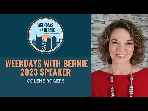 [Paid Content] A Message From Colene Rogers, Weekdays with Bernie 2023 General Session Speaker