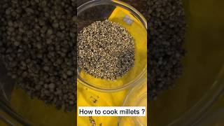 How to Cook Millets ? Bajra | Pear Millet