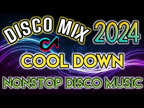 COOL DOWN REMIX 2024| NONSTOP DISCO REMIX 2024| DjCarlo Remix 2024 On The Mix