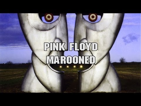 Pink Floyd - Marooned (2011 - Remaster)