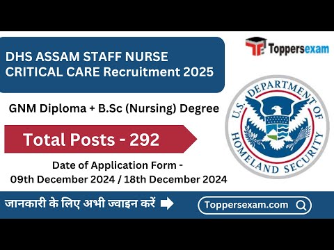 DHS ASSAM STAFF NURSE CRITICAL CARE Recruitment 2025 / Qualification / Age Limit / Selection Process