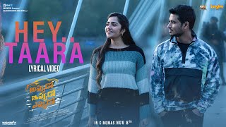 Hey Taara | Lyrical Video | Appudo Ippudo Eppudo | Nikhil, Rukmini, Divyansha | Sudheer Varma