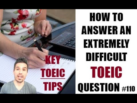 ADVANCED TOEIC & GRAMMAR TIPS:  ANSWERING AN EXTREMELY DIFFICULT TOEIC QUESTION! #110 #toeic #esl