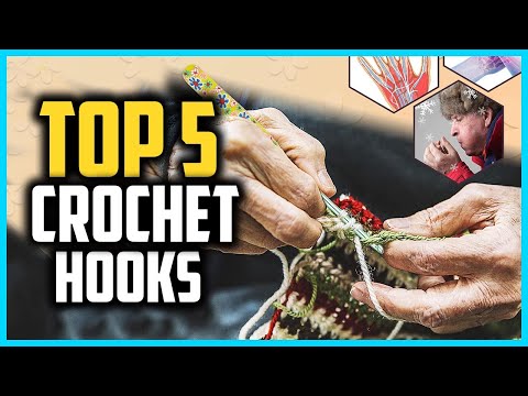 Top 5 Best Crochet Hooks of 2024