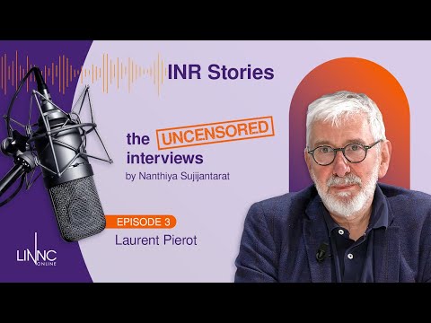 INR Stories : An uncensored interview with Laurent Pierot (Podcast Episode #3)