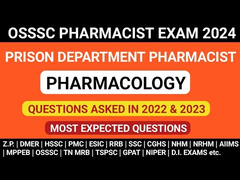 PHARMACOLOGY MCQS | OSSSC PHARMACIST EXAM PREPARATION | PRISON DEPARTMENT PHARMACIST EXAM