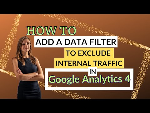 How To Add A Data Filter To Exclude Internal Traffic In GA4